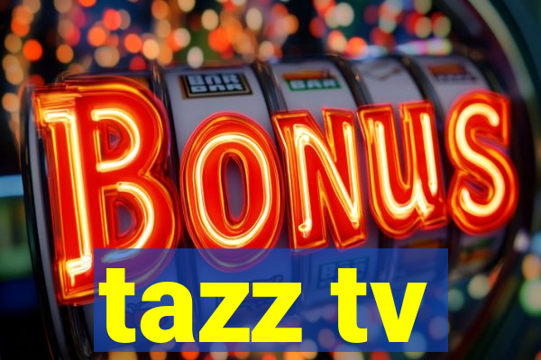 tazz tv